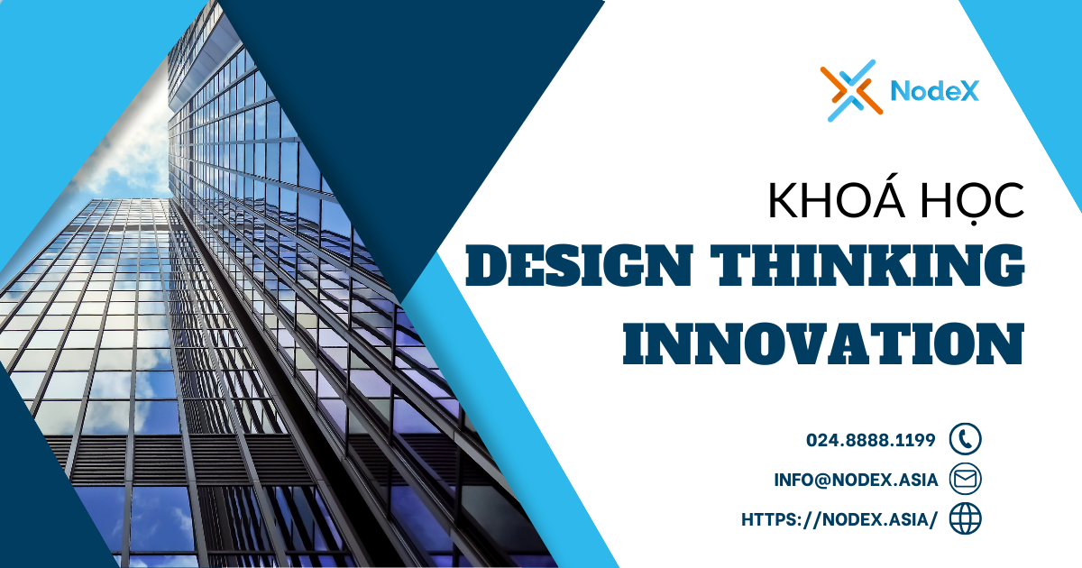 Khoá học Design Thinking Innovation NodeX