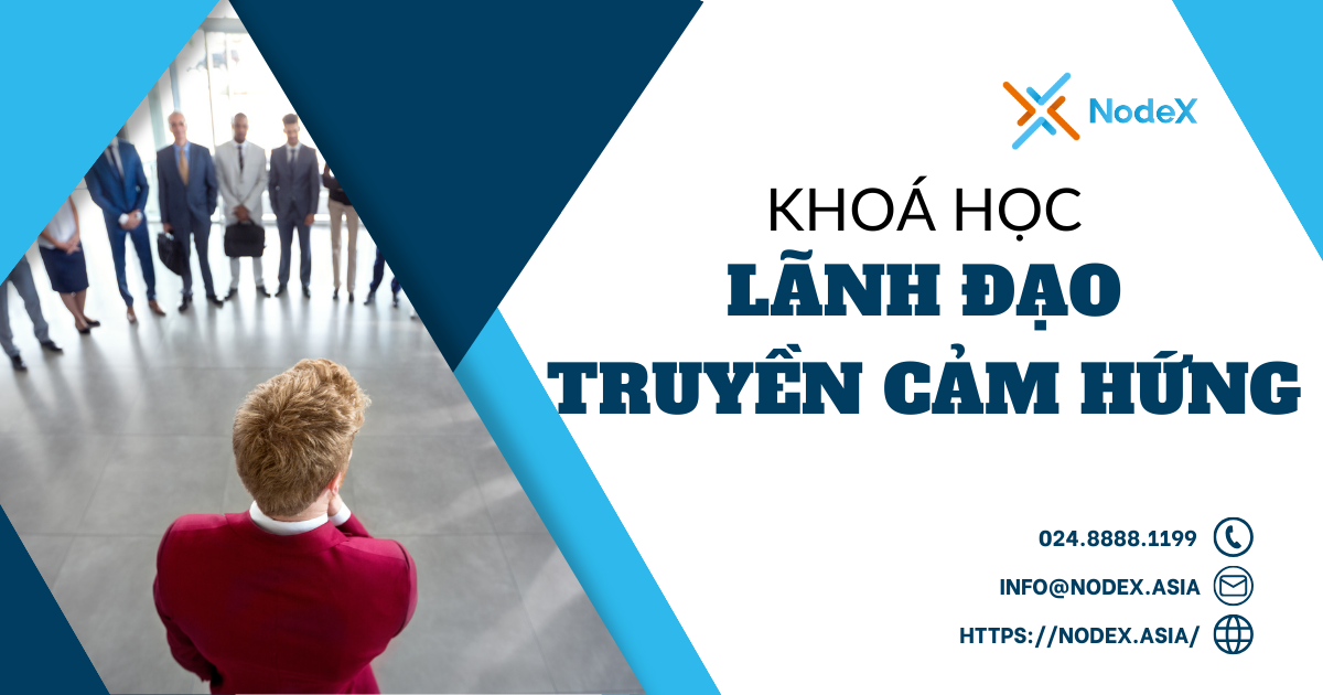 Khoá Học Lãnh Đạo Truyền Cảm Hứng NodeX