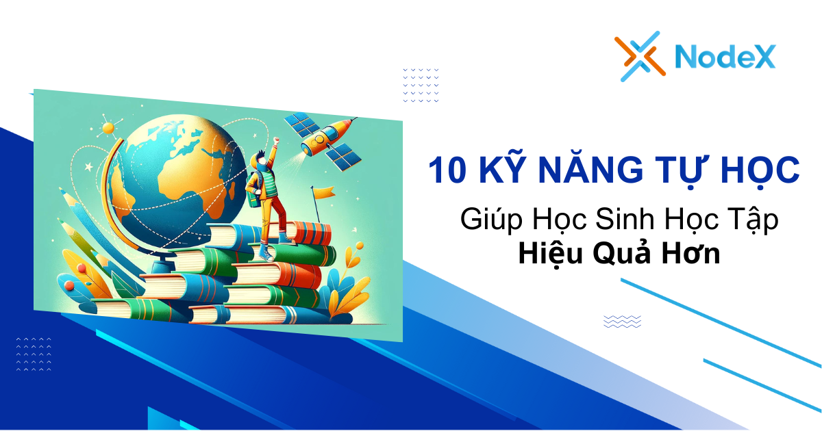 Kỹ năng tự học - NodeX