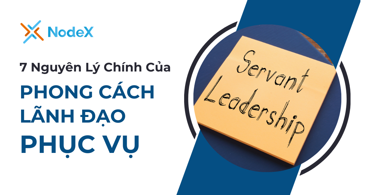 Phong cách lãnh đạo phục vụ - NodeX