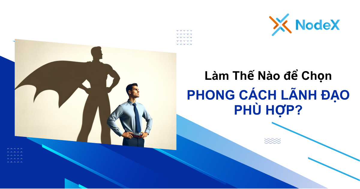 lãnh đạo phù hợp -NodeX