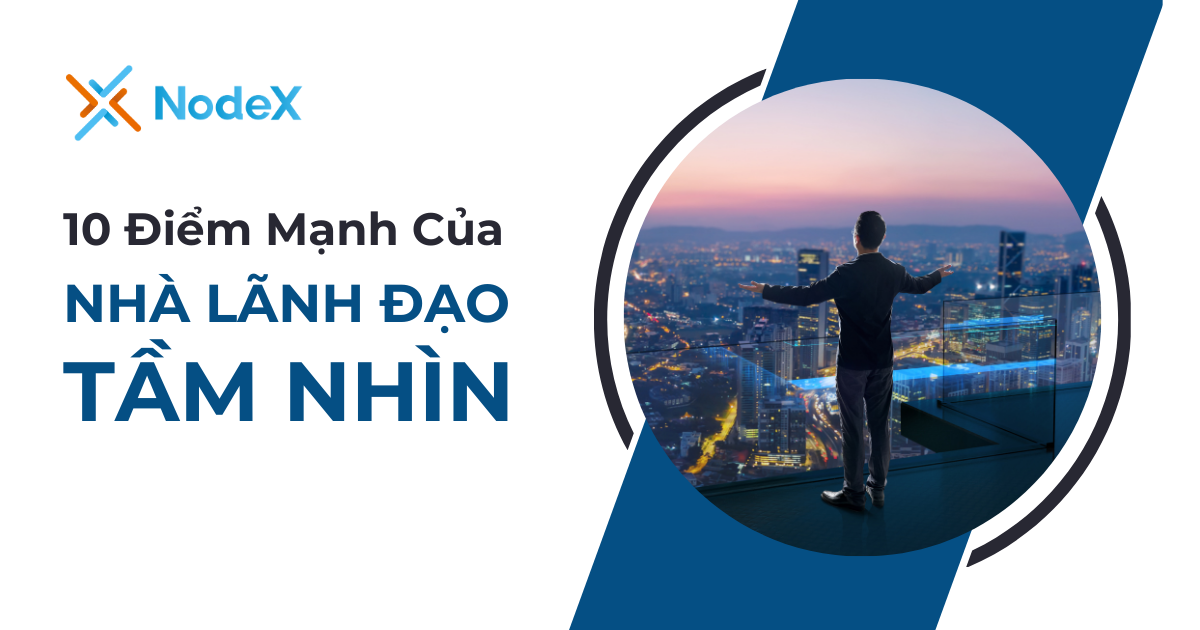 Nhà lãnh đạo tầm nhìn - NodeX