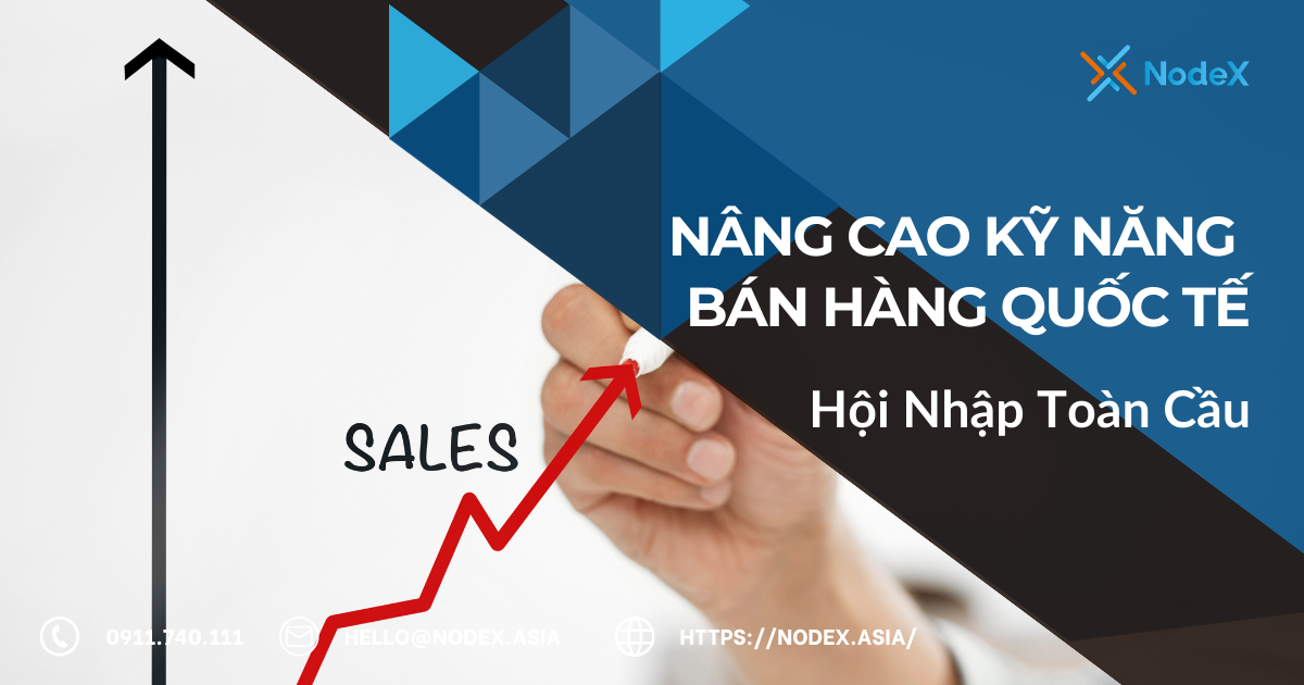 Kỹ Năng Bán Hàng Quốc Tế - NodeX