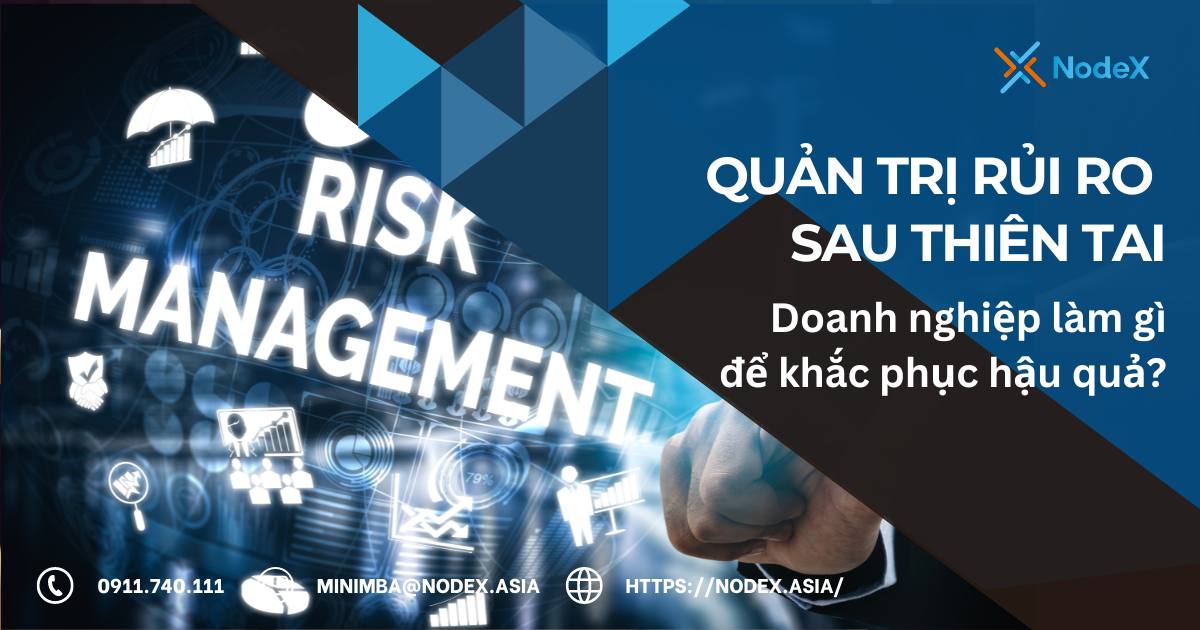 quản trị rủi ro sau thiên tai - nodeX