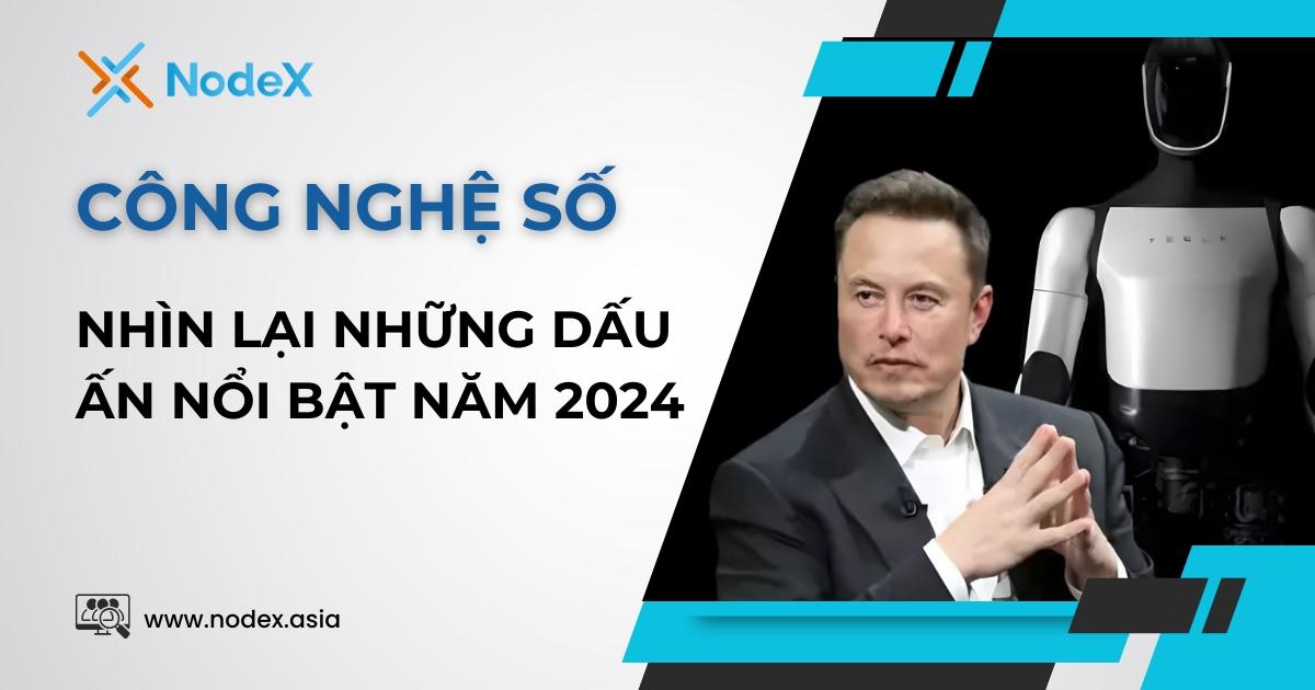 Ứng Dụng Công Nghệ Số Những Dấu Ấn Nổi Bật Năm 2024