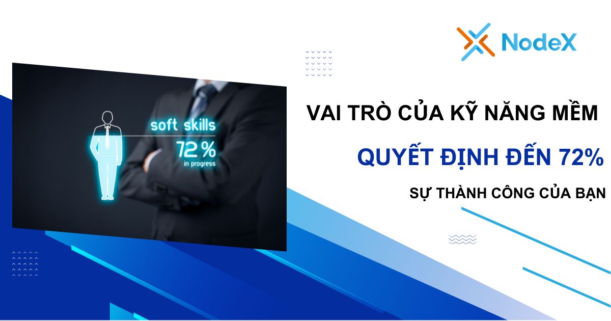 Vai trò của kỹ năng mềm