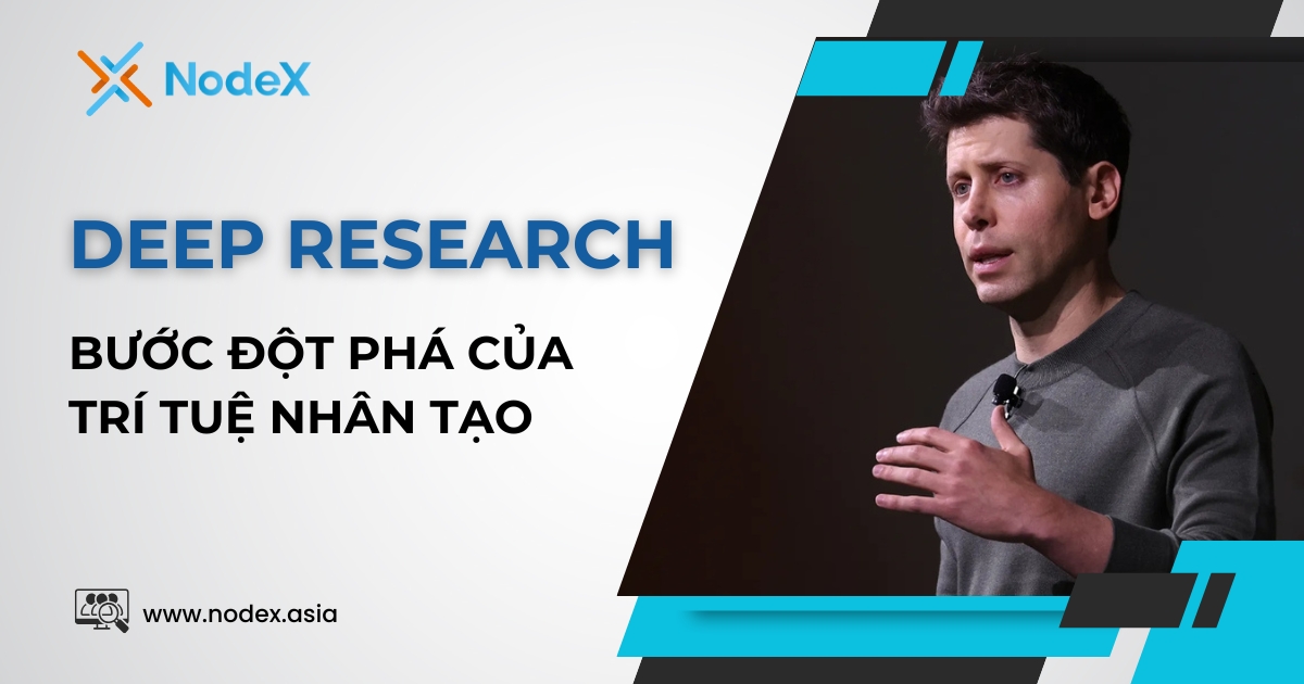 Deep Research Bước Đột Phá Của Trí Tuệ Nhân Tạo (10)