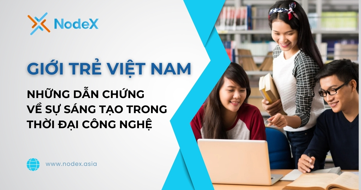 Dẫn Chứng Về Sự Sáng Tạo Của Giới Trẻ Việt Nam (10)