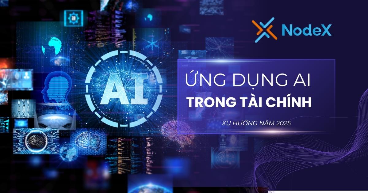 8 Ứng Dụng AI Trong Tài Chính Nổi Trội Và Xu Hướng Năm 2025