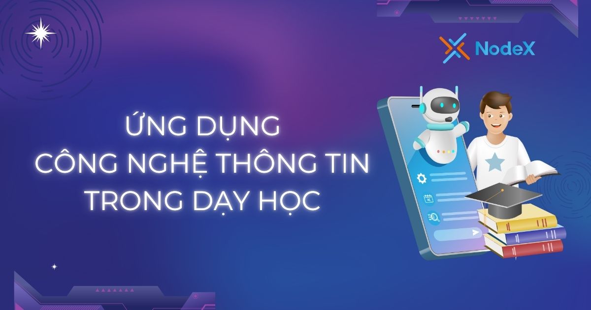 Tiềm Năng Của Ứng Dụng Công Nghệ Thông Tin Trong Dạy Học