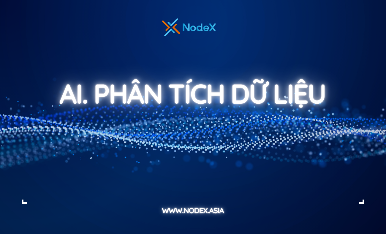 NodeX_AI. Phân tích dữ liệu